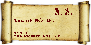 Mandjik Mátka névjegykártya